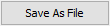 Save As File button